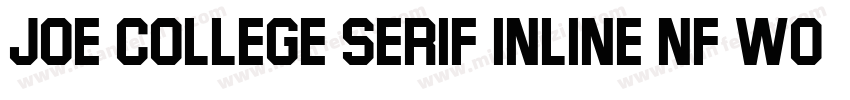 Joe College Serif Inline NF W05字体转换